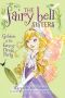 [The Fairy Bell Sisters 03] • Fairy Bell Sisters 3 · Golden at the Fancy-Dress Party